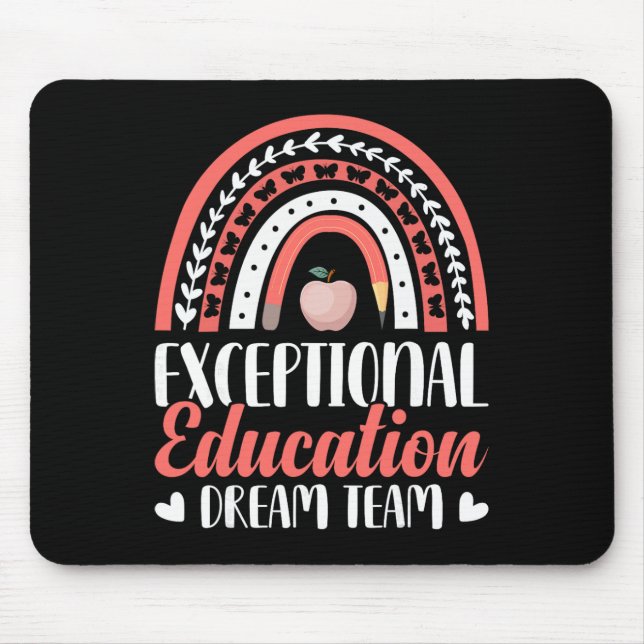 Exceptional Education Dream Team - Sped Teacher  Mouse Pad (Front)