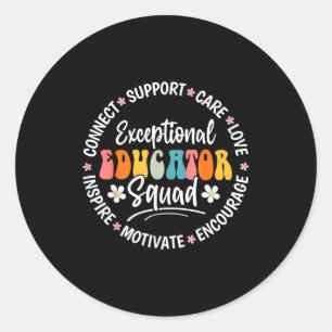 Exceptional Educator Squad Appreciation Week Back  Classic Round Sticker