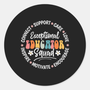 Exceptional Educator Squad Appreciation Week Back  Classic Round Sticker