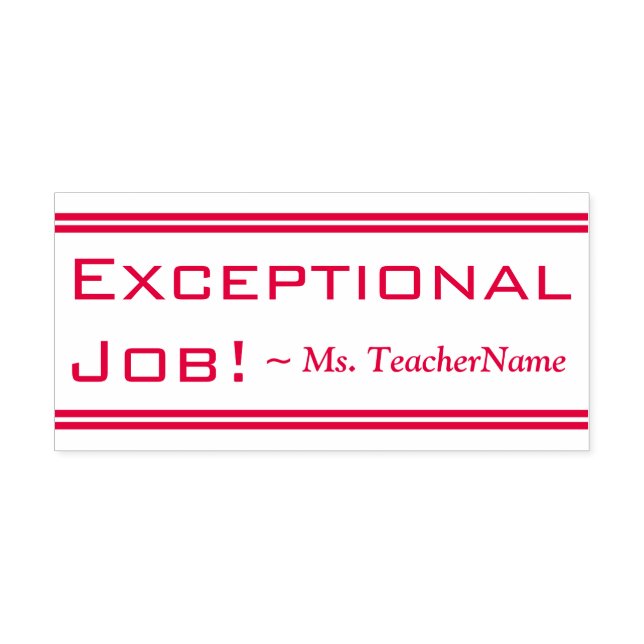 "Exceptional Job!" + Tutor Name Rubber Stamp (Design)
