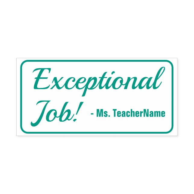 "Exceptional Job!" Tutor Rubber Stamp (Design)