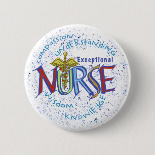 Exceptional nurse motto  2 inch round button