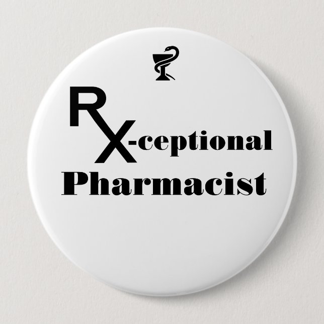 Exceptional Pharmacist Button (Front)