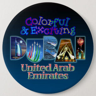Exciting and Colourful Dubai 6 Inch Round Button