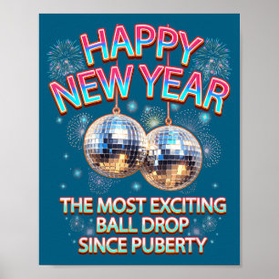 Exciting Ball Drop Since-puberty Happy New Year Di Poster