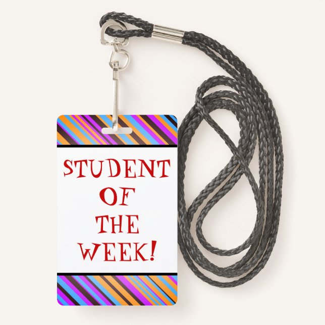 Exciting "STUDENT OF THE WEEK!" Badge (Front with Lanyard)