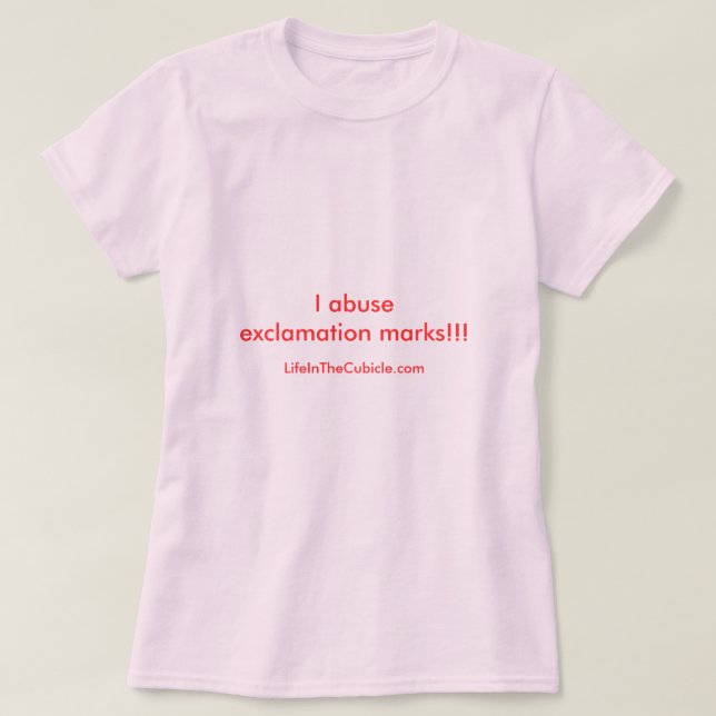 Exclamation Mark!!! T-Shirt (Design Front)