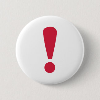 Exclamation point 2 inch round button