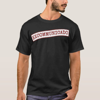 Excommunicado Sticker T-Shirt