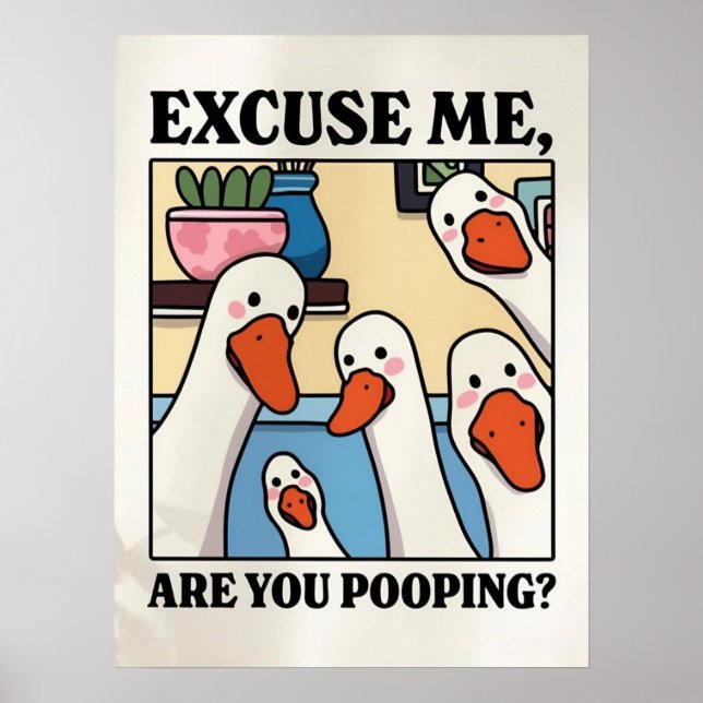 Excuse Me, Are You Pooping? – Funny Bathroom Sign (Front)