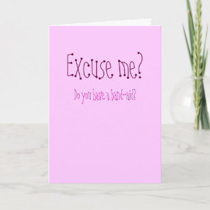 Excuse me? card