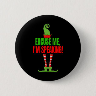 Excuse Me I#39;m Speaking Funny Kamala Harris Joe 2 Inch Round Button