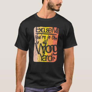 Excuse Me Youre In The Wrong Yard, German Shepard T-Shirt