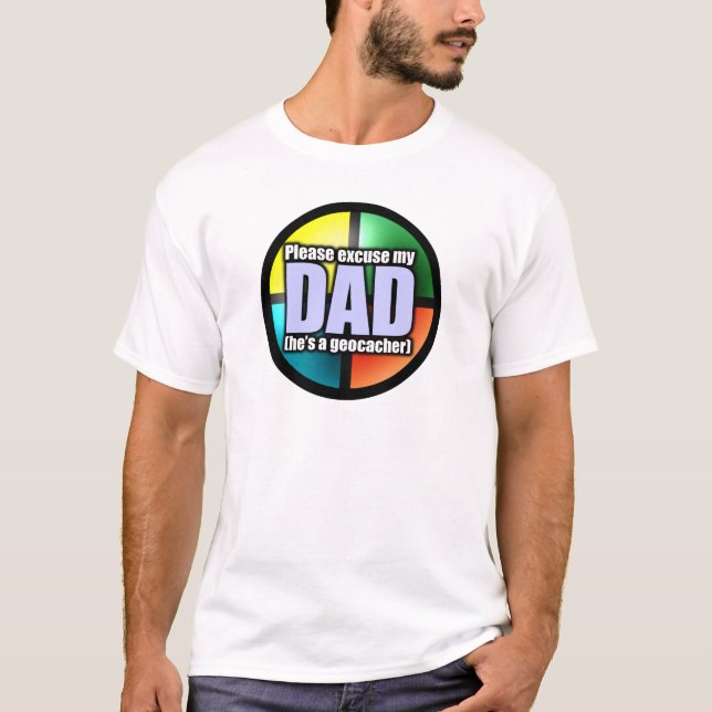 Excuse my dad t-shirt (Front)