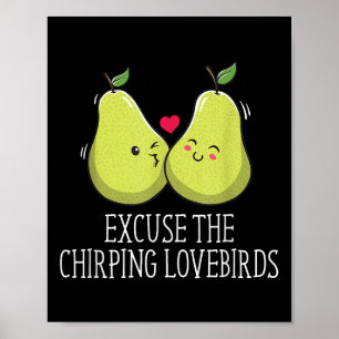 Excuse The Chirping Lovebirds Wedding Honeymoon _1 Poster