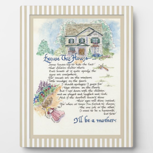Excuse This House Calligraphy - Audrey Jeanne Plaque (Front)