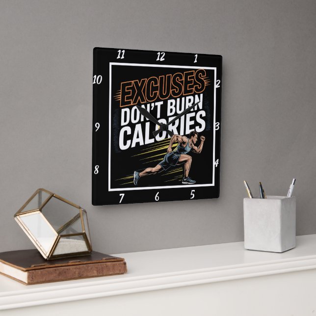 Excuses Don't Burn Calories Runner Square Wall Clock (Office)