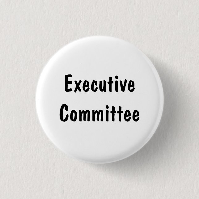 Executive Committee 1 Inch Round Button (Front)
