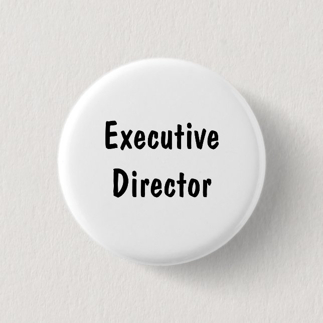 Executive Director 1 Inch Round Button (Front)
