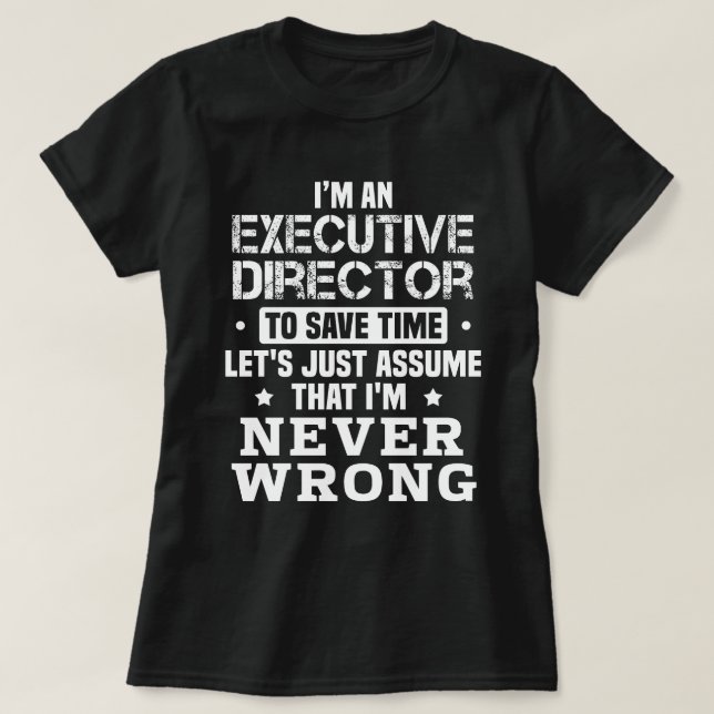 Executive Director T-Shirt (Design Front)