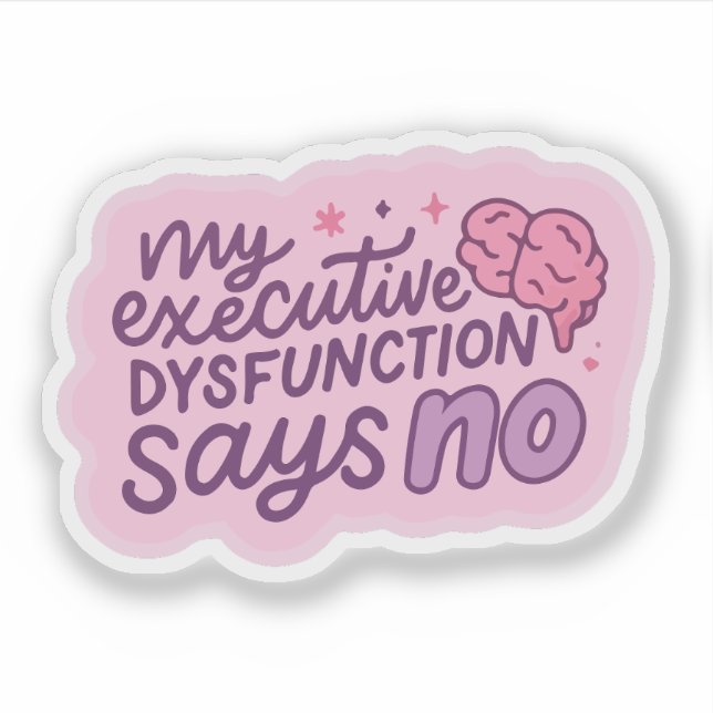 Executive Dysfunction Funny Quote Mug (Front)