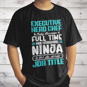 Executive Head Chef Job Title Profession Skills T-Shirt