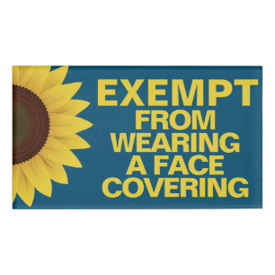 Exempt From Face Coverings Sunflower Badge