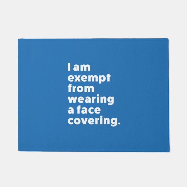 Exempt From Wearing a Face Covering Doormat (Front)