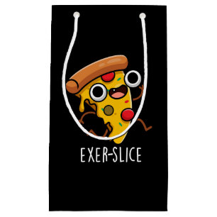Exer-slice Funny Pizza Pun Dark BG Small Gift Bag