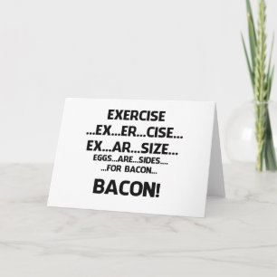Exercise..BACON Card