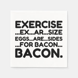 Exercise Bacon Napkin