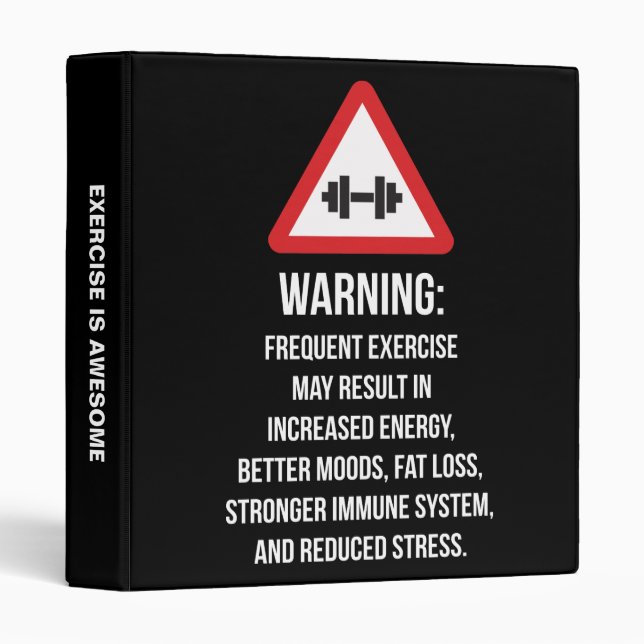 Exercise Benefits - Warning - Workout Motivational Binder (Front/Spine)