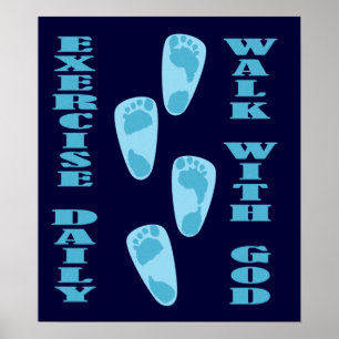 Exercise Daily - Walk with God (Matt 11:28-30) Poster