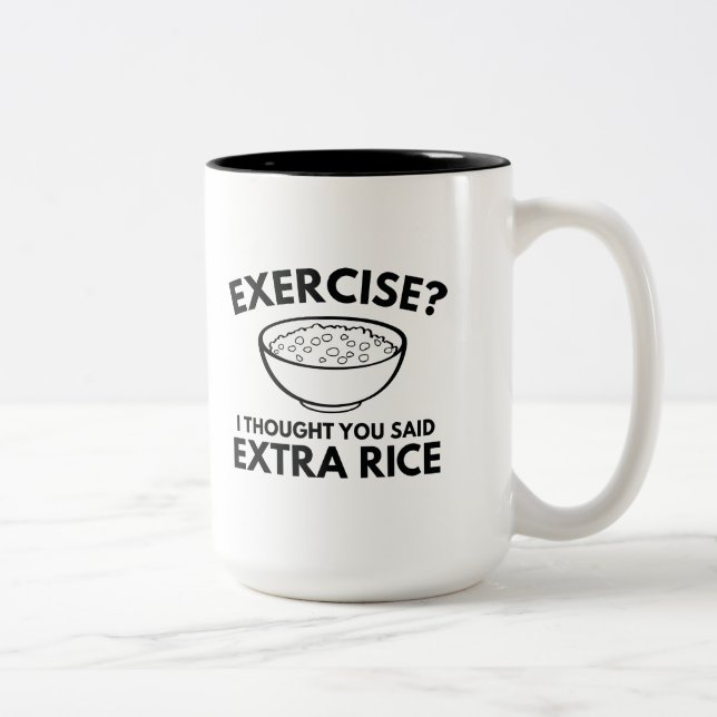 Exercise ? Extra Rice Two-Tone Coffee Mug (Right)