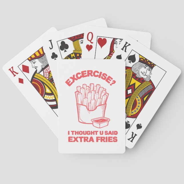 Exercise I thought u said extra fries - Fries Love Playing Cards (Back)