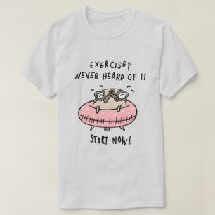 Exercise Pug T-Shirt