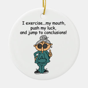 Exercise, Push, Jump Humour Ceramic Ornament