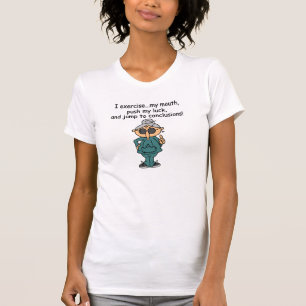 Exercise, Push, Jump Humour T-Shirt