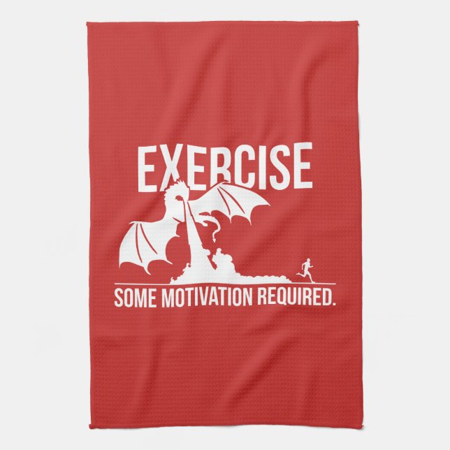 Exercise, Some Motivation Required, Dragon - Funny Kitchen Towel (Vertical)