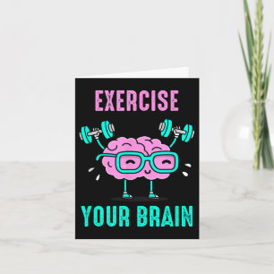 Exercise Your Brain Workout Your Brain Funny Graph Card
