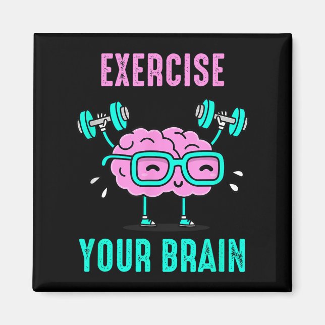 Exercise Your Brain Workout Your Brain Funny Graph Magnet (Front)