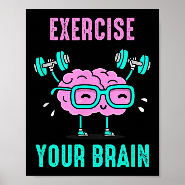 Exercise Your Brain Workout Your Brain Funny Graph Poster (Front)