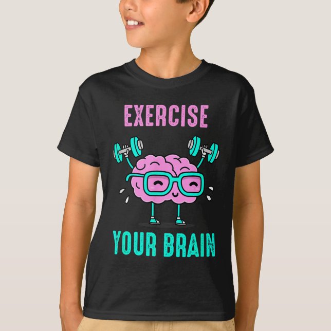 Exercise Your Brain Workout Your Brain Funny Graph T-Shirt (Front)