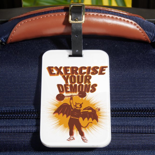 Exercise Your Demons Luggage Tag (Front Insitu 2)