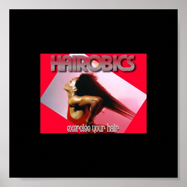 EXERCISE YOUR HAIR POSTER (Front)