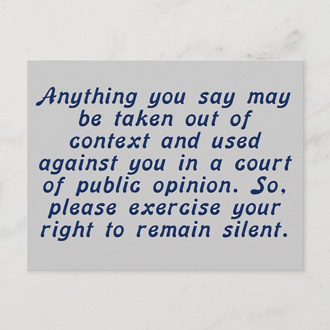 Exercise your judgment and keep your mouth shut postcard (Front)