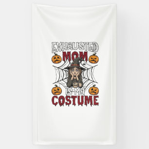 Exhausted Mom Is Costume Halloween Witch Coffee Pu Banner
