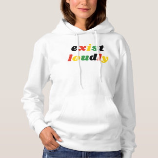 Exist Loudly Black History Feminist Empowerment Hoodie