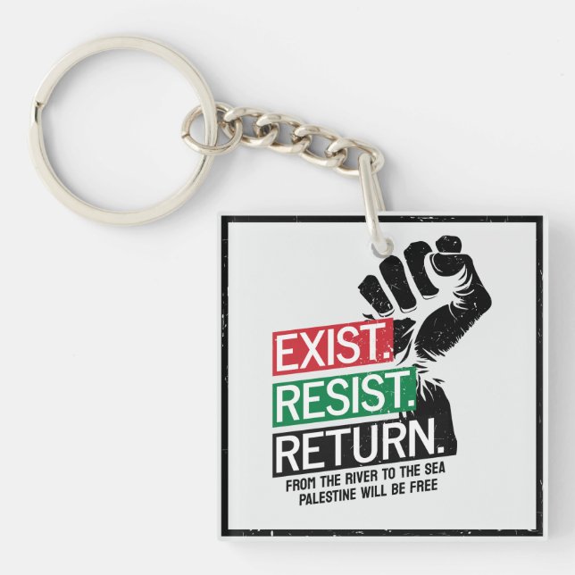 Exist Resist Return Palestine Will Be Free Keychain (Front)