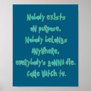 Existence Is Pain Fandom Funny Quotes For Mens  Poster